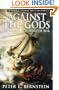 Against the Gods: The Remarkable Story of Risk