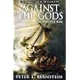 Against the Gods: The Remarkable Story of Risk