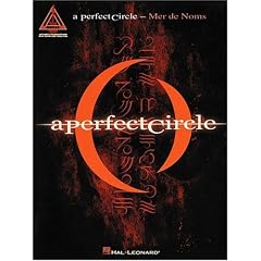 A Perfect Circle - Mer de Noms (Guitar Recorded Versions)
