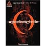 A Perfect Circle - Mer de Noms