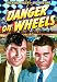 Danger On Wheels
