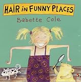 Hair in Funny Places