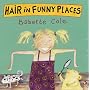 Hair in Funny Places