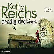 Deadly Decisions | Kathy Reichs