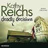 Deadly Decisions