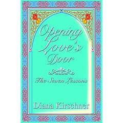 Opening Love's Door: The Seven Lessons