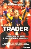 Trader (Le Trader Fou)