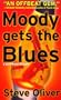 Moody Gets the Blues (Moody Gets Blues)