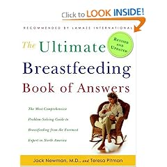 The Ultimate Breastfeeding Book of Answers: The Most Comprehensive Problem-Solving Guide to Breastfeeding from the Foremost Expert in North America, Revised & Updated Edition
