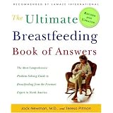 The Ultimate Breastfeeding Book of Answersby Jack Newman M.D....