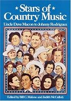 Stars of Country Music: Uncle Dave Macon to Johnny Rodriguez (Music in American Life series)