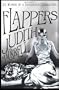 Flappers: Women of a Dangerous Generation