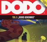 Dodo - Folge 3: Dodos Geheimnis - H&ouml;rspiel. - Ivar Leon Menger