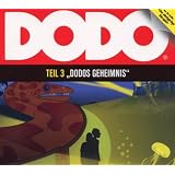 Dodo - Folge 3: Dodos Geheimnis. H�rspiel.von "Ivar Leon Menger"