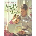 Elvis Presley's Love Me Tender book cover
