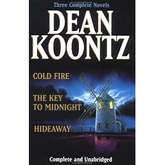 Koontz: Three Complete Novels: Cold Fire; Hideaway; The Key to Midnight