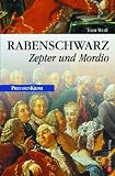 Rabenschwarz: Zepter und Mordio