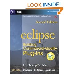 Eclipse: Building Commercial-Quality Plug-Ins (Eclipse (Addison-Wesley))
