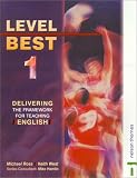 Level Best 1: Delivering the Framework for Teaching English (Level best)