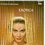 The Exciting Sounds of Martin Denny: Exotica/Exotica, Vol. I & II