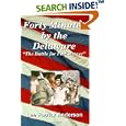 Forty Minutes by the Delaware: The story of the Whitalls, Red Bank Plantation, and the battle for Fort Mercer by Lee Patrick Anderson