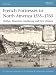 French Fortresses in North America 1535-1763: "Qu&eacute;bec, Montr&eacute;al, Louisbourg and New Orleans"