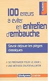 100 erreurs � �viter en entretien d'embauche