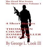 The Dead War Series: The Short Stories Volume 1