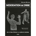 De la prise d'otage � la sc�ne de m�nage : La n�gociation de crise comme contexte de communication
