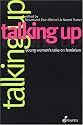 Talking Up: Young Women's Take on Feminism