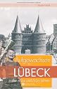 Aufgewachsen in L&uuml;beck in den 40er & 50er Jahren
