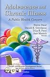 Adolescence and chronic illness : a public health concern
