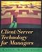 Book Client/Server Technology for Managers