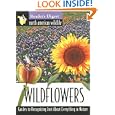 North american wildlife: wildflowers field guide (North American Wildlife Field Guides)