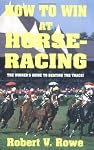 How to Win at Horseracing