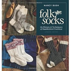 Folk Socks: The History & Techniques of Handknitted Footwear, Updated Edition