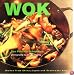 Wok: Dishes from China, Japan and SE Asia