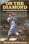 On The Diamond: A Treasury Of Baseball Stories