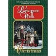 A Lawrence Welk Family Christmas by 