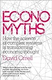 Economyths : ten ways that economics get it wrong