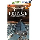Click here to buy The Prince by  Niccolo Machiavelli, Rufus Goodwin, and Benjamin Martinez.