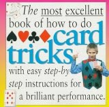 How to Do Card Tricks (Most Excellent Book Of...)