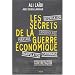 Les secrets de la guerre �conomique