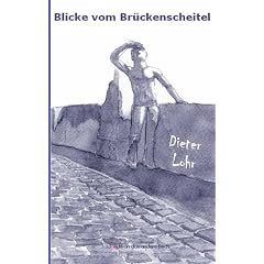 Blicke vom Br�ckenscheitel