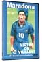 Maradona: Victim Or Villain
