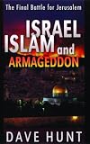 Israel, Islam and Armageddon