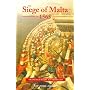 The Siege of Malta, 1565: Translated from the Spanish edition of 1568 (First Person Singular)