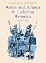 Arms and Armor in Colonial America, 1526-1783