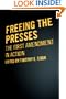 Freeing The Presses: The First Amendment In Action (Politics@media)