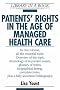 Patients' Rights in the Age of Managed Health Care (Library in a Book)